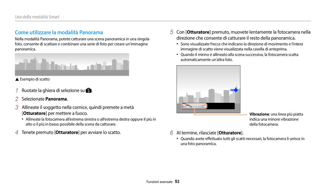 Samsung EC-WB2200BPBFR manual Come utilizzare la modalità Panorama, Tenete premuto Otturatore per avviare lo scatto 