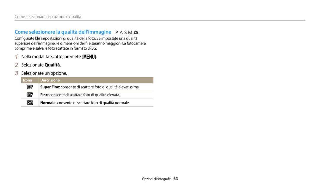 Samsung EC-WB2200BPBTR manual Come selezionare la qualità dellimmagine, Fine consente di scattare foto di qualità elevata 