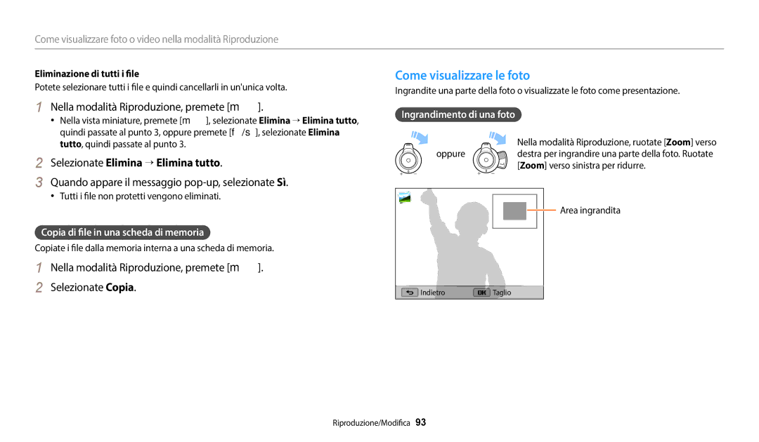 Samsung EC-WB2200BPBTR manual Come visualizzare le foto, Nella modalità Riproduzione, premete m, Ingrandimento di una foto 