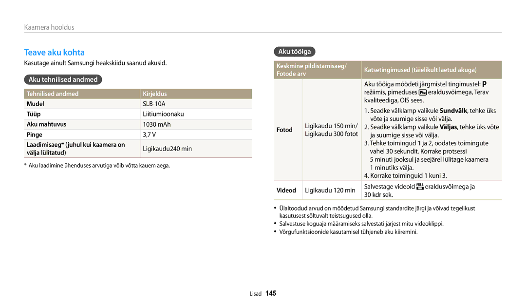 Samsung EC-WB250FFPWE2 manual Teave aku kohta, Aku tööiga, Aku tehnilised andmed, Katsetingimused täielikult laetud akuga 