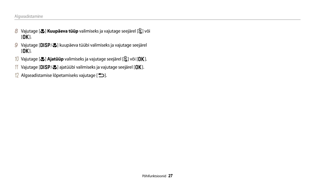 Samsung EC-WB250FBPRE2, EC-WB250FBPBE2, EC-WB250FBPWE2, EC-WB250FFPWE2, EC-WB250FFPBE2, EC-WB250FFPRE2 manual Algseadistamine 