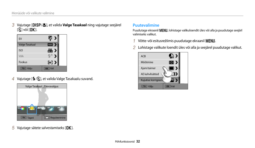 Samsung EC-WB250FFPBE2 Puutevalimine, Vajutage F/t, et valida Valge Tasakaalu suvand, Vajutage sätete salvestamiseks o 