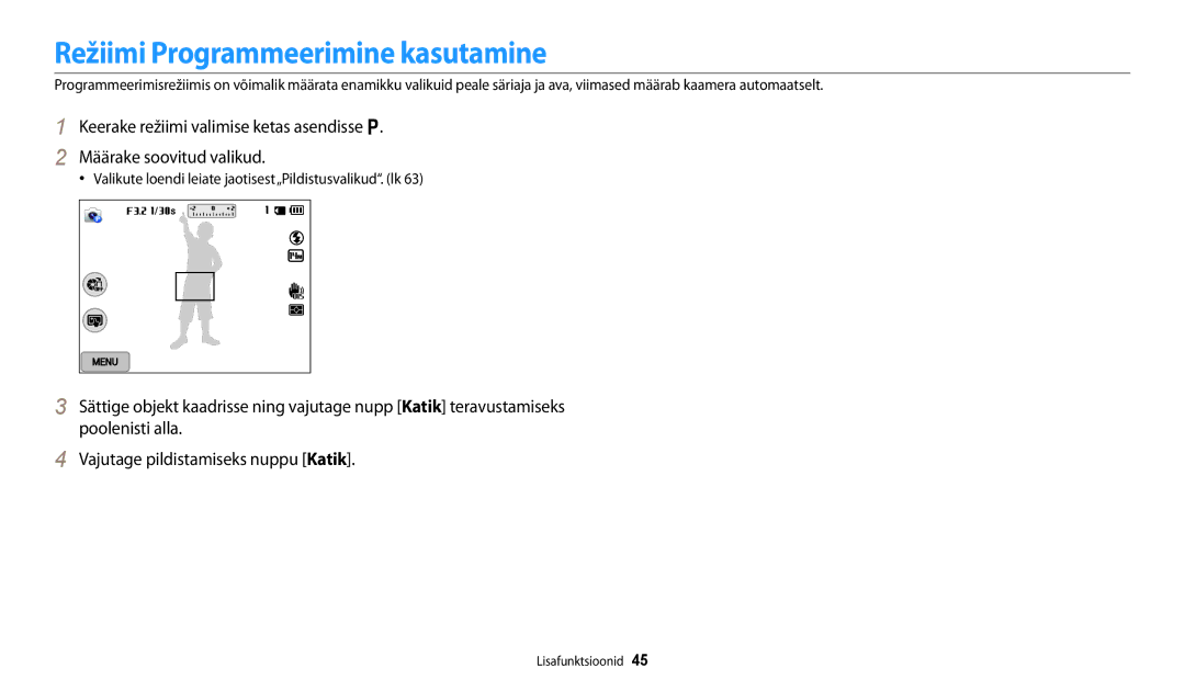 Samsung EC-WB250FBPRE2 manual Režiimi Programmeerimine kasutamine, Valikute loendi leiate jaotisest„Pildistusvalikud. lk 