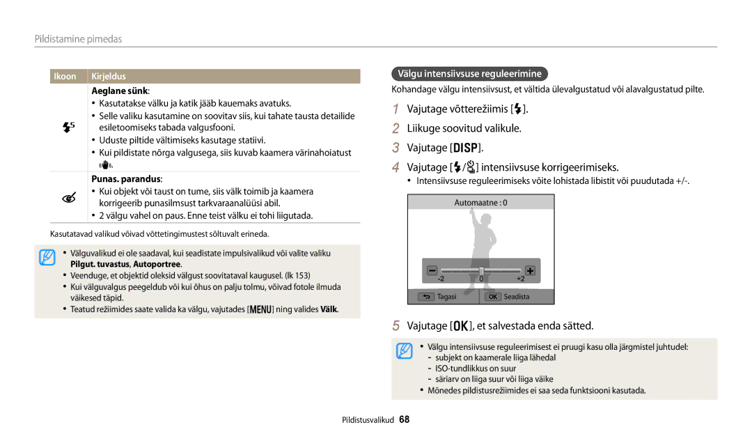 Samsung EC-WB250FFPBE2 manual Vajutage o, et salvestada enda sätted, Välgu intensiivsuse reguleerimine, Aeglane sünk 