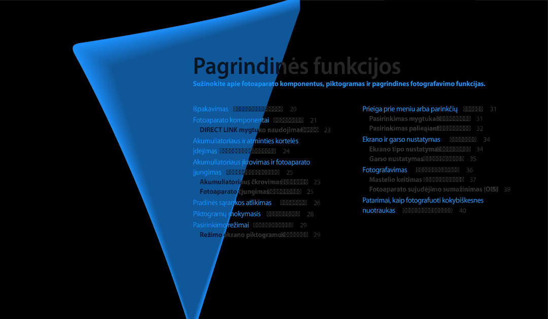 Samsung EC-WB250FFPWE2, EC-WB250FBPBE2, EC-WB250FBPWE2, EC-WB250FFPBE2, EC-WB250FBPRE2, EC-WB250FFPRE2 Pagrindinės funkcijos 