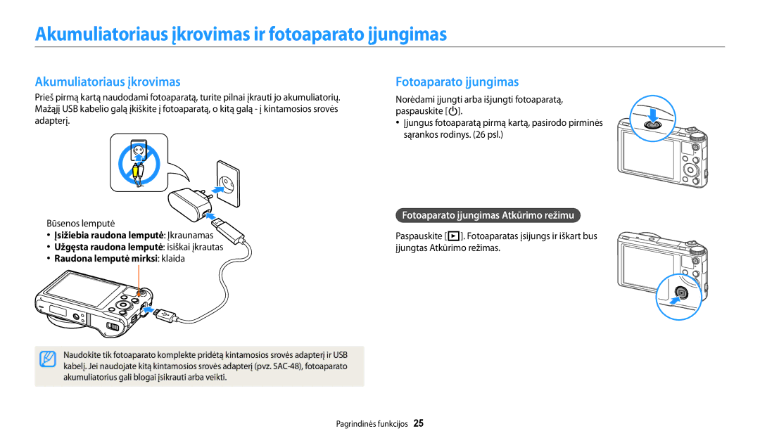 Samsung EC-WB250FFPWE2, EC-WB250FBPBE2 manual Akumuliatoriaus įkrovimas ir fotoaparato įjungimas, Fotoaparato įjungimas 