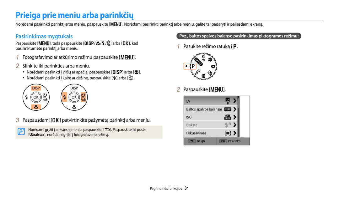 Samsung EC-WB250FFPWE2, EC-WB250FBPBE2 manual Prieiga prie meniu arba parinkčių, Pasirinkimas mygtukais, Paspauskite m 