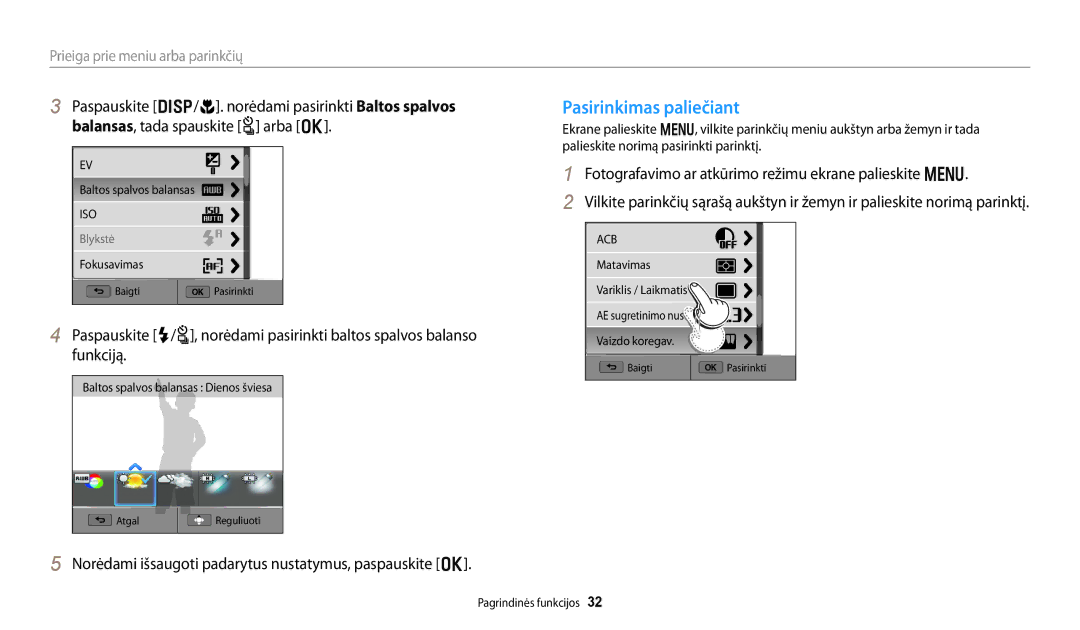 Samsung EC-WB250FFPBE2, EC-WB250FBPBE2 Pasirinkimas paliečiant, Norėdami išsaugoti padarytus nustatymus, paspauskite o 