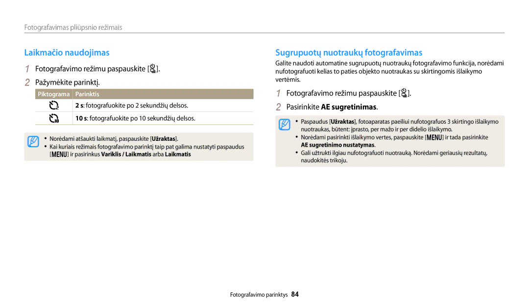 Samsung EC-WB250FBPWE2 manual Laikmačio naudojimas, Sugrupuotų nuotraukų fotografavimas, Fotografavimo režimu paspauskite t 