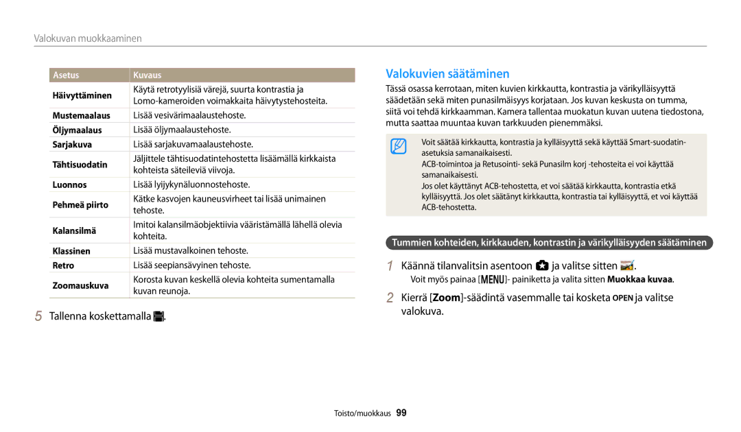 Samsung EC-WB250FBPWE2, EC-WB250FBPBE2 manual Valokuvien säätäminen, Käytä retrotyylisiä värejä, suurta kontrastia ja 