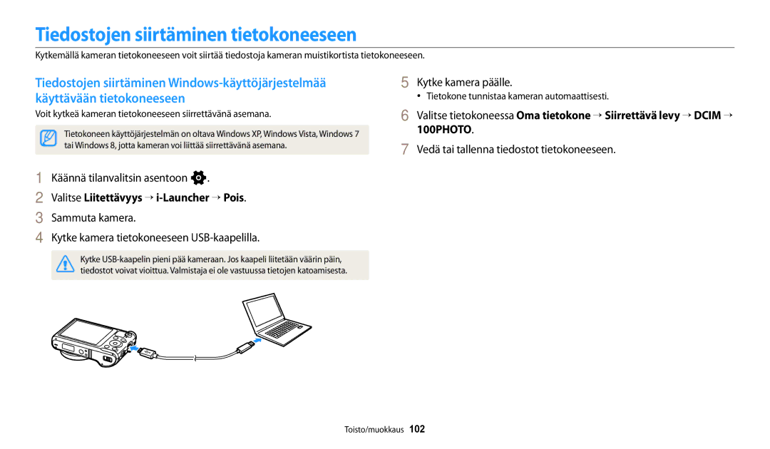 Samsung EC-WB250FFPAE2, EC-WB250FBPBE2 Tiedostojen siirtäminen tietokoneeseen, Valitse Liitettävyys “ i-Launcher “ Pois 