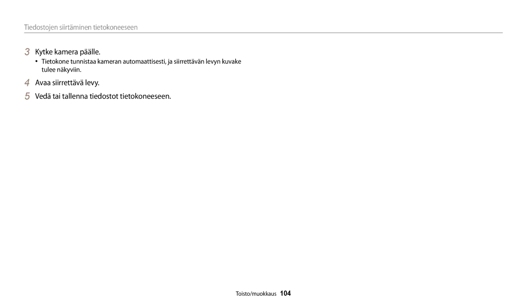 Samsung EC-WB252FBDBE2, EC-WB250FBPBE2, EC-WB250FBPWE2, EC-WB252FFDWE2, EC-WB250FFPWE2, EC-WB250FFPAE2 Kytke kamera päälle 