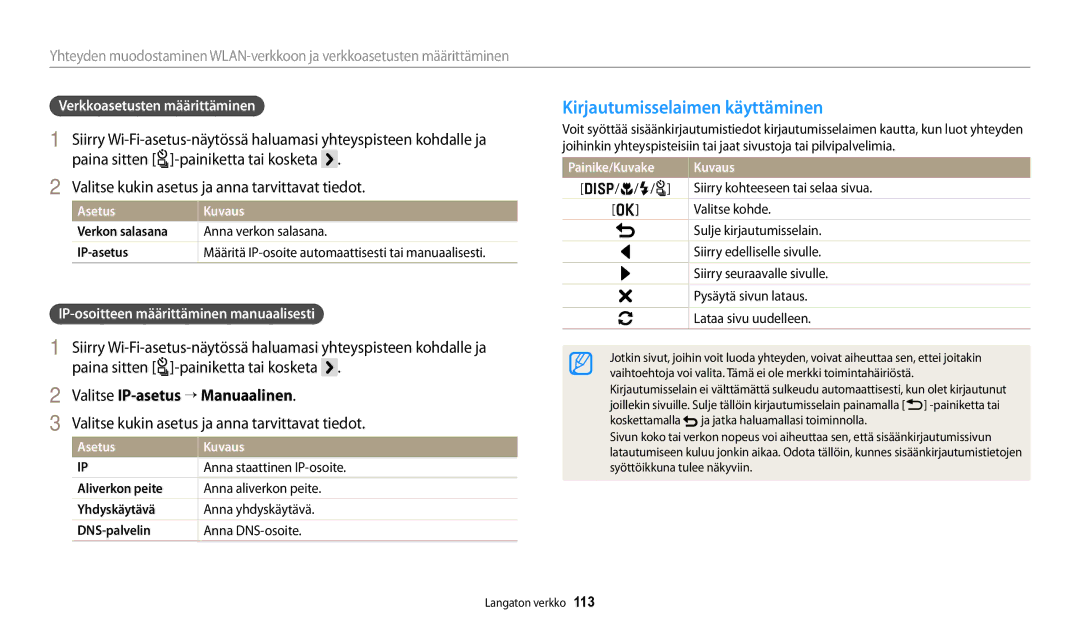 Samsung EC-WB252FBDBE2, EC-WB250FBPBE2 manual Kirjautumisselaimen käyttäminen, Paina sitten t-painiketta tai kosketa 