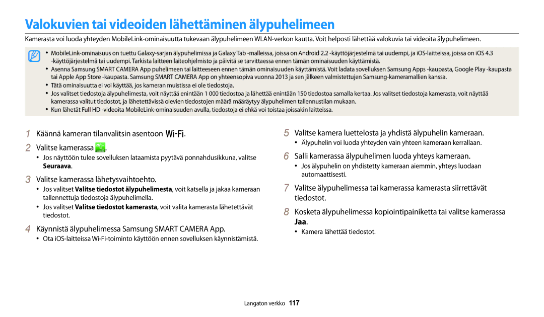 Samsung EC-WB250FBPWE2 manual Valokuvien tai videoiden lähettäminen älypuhelimeen, Valitse kamerassa lähetysvaihtoehto 