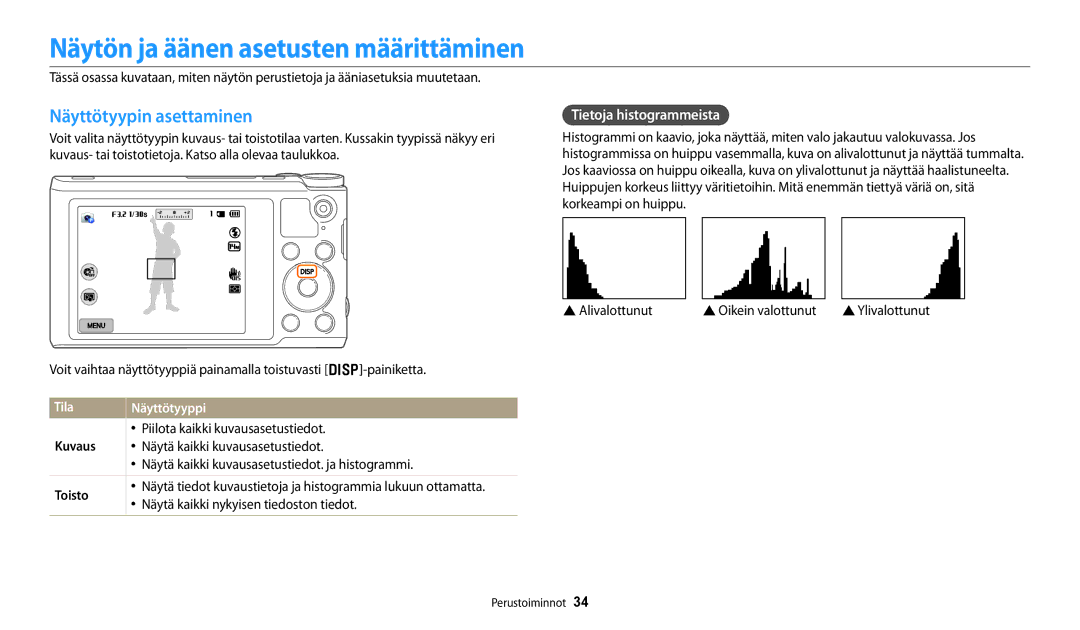 Samsung EC-WB250FBPAE2 Näytön ja äänen asetusten määrittäminen, Näyttötyypin asettaminen, Tietoja histogrammeista, Tila 