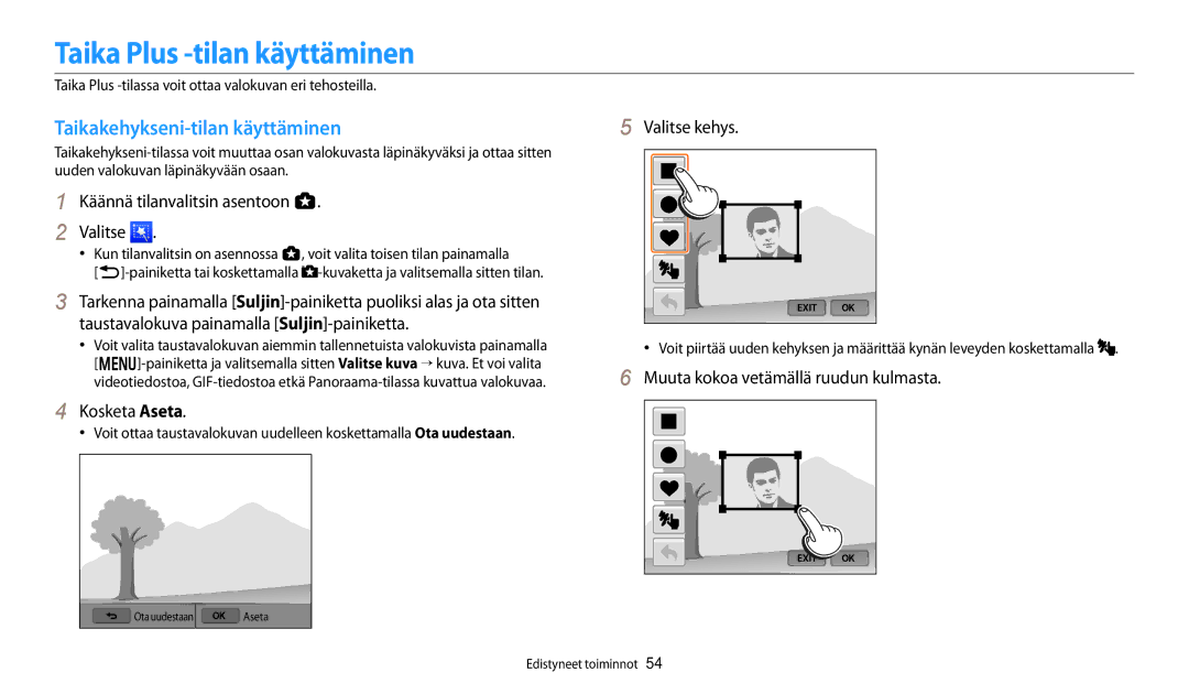 Samsung EC-WB250FBPWE2 manual Taika Plus -tilan käyttäminen, Taikakehykseni-tilan käyttäminen, Kosketa Aseta, Valitse kehys 