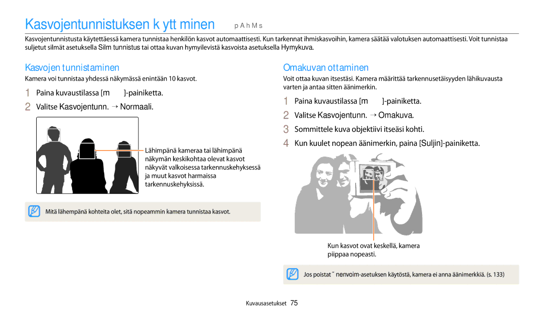 Samsung EC-WB250FFPAE2 manual Kasvojentunnistuksen käyttäminen p a h M s, Kasvojen tunnistaminen, Omakuvan ottaminen 