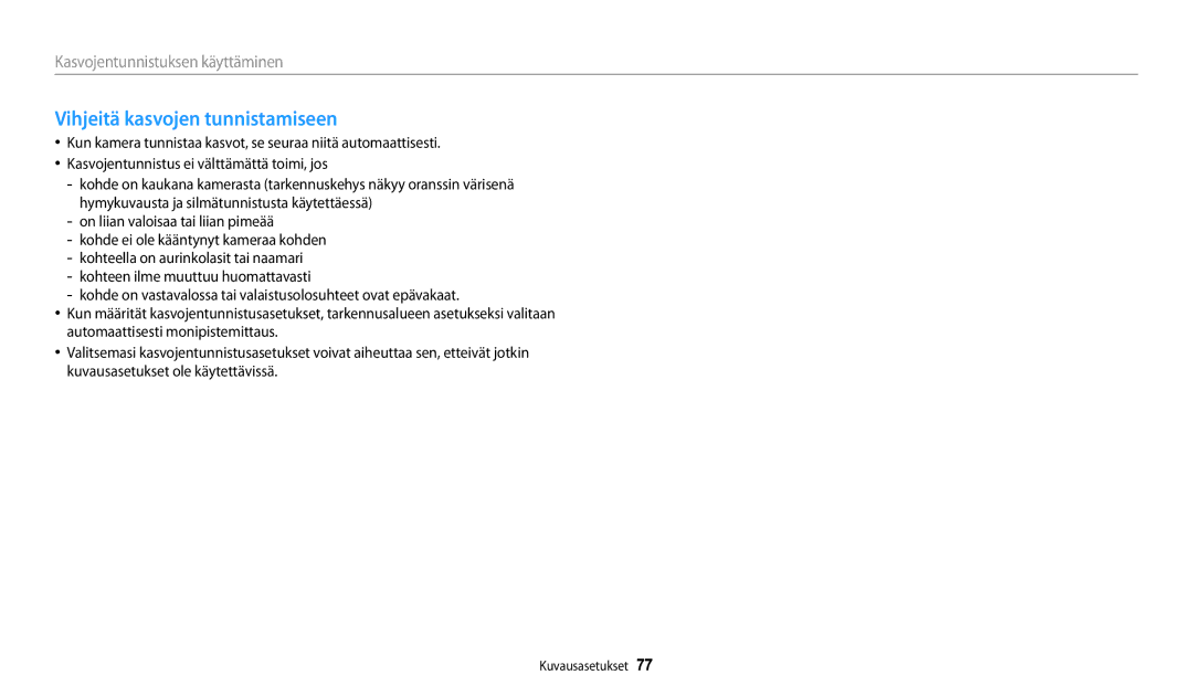 Samsung EC-WB252FBDBE2, EC-WB250FBPBE2, EC-WB250FBPWE2, EC-WB252FFDWE2, EC-WB250FFPWE2 manual Vihjeitä kasvojen tunnistamiseen 