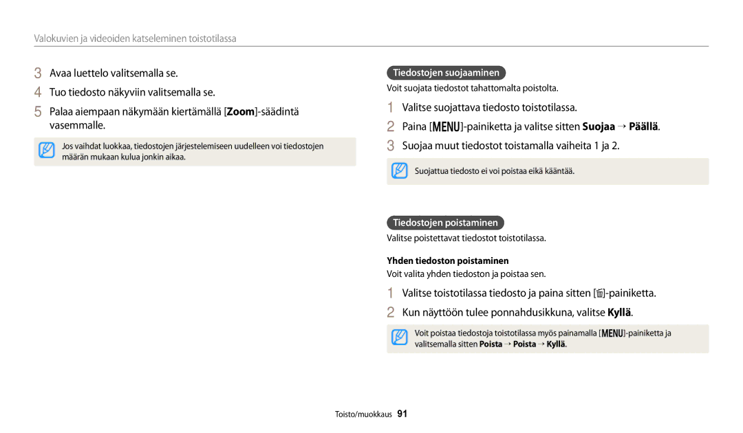 Samsung EC-WB252FFDWE2, EC-WB250FBPBE2 manual Tiedostojen suojaaminen, Tiedostojen poistaminen, Yhden tiedoston poistaminen 