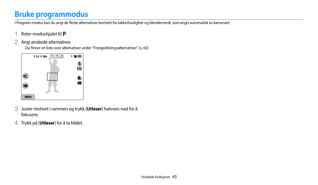 Samsung EC-WB250FBPWE2, EC-WB250FBPBE2 manual Bruke programmodus, Roter modushjulet til p Angi ønskede alternativer 