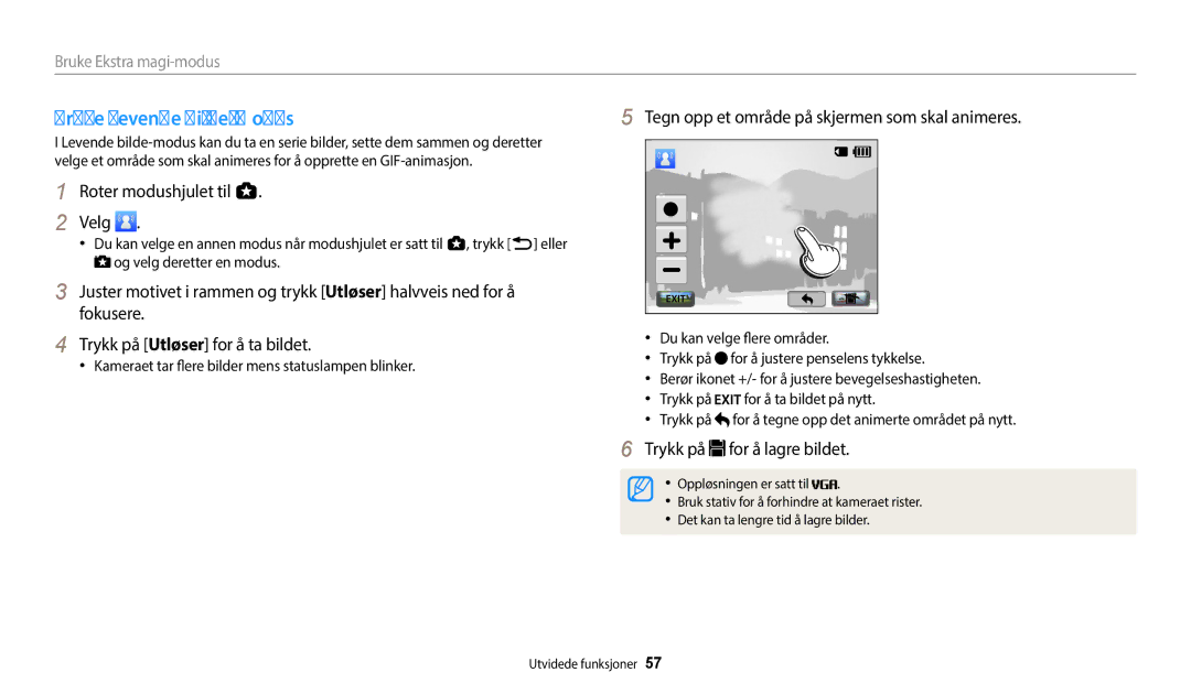 Samsung EC-WB250FFPAE2, EC-WB250FBPBE2 manual Bruke Levende bilde-modus, Tegn opp et område på skjermen som skal animeres 