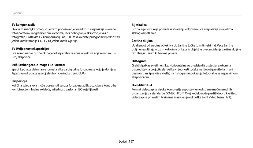 Samsung EC-WB250FFPBE3 EV kompenzacija, EV Vrijednost ekspozicije, Exif Exchangeable Image File Format, Žarišna duljina 