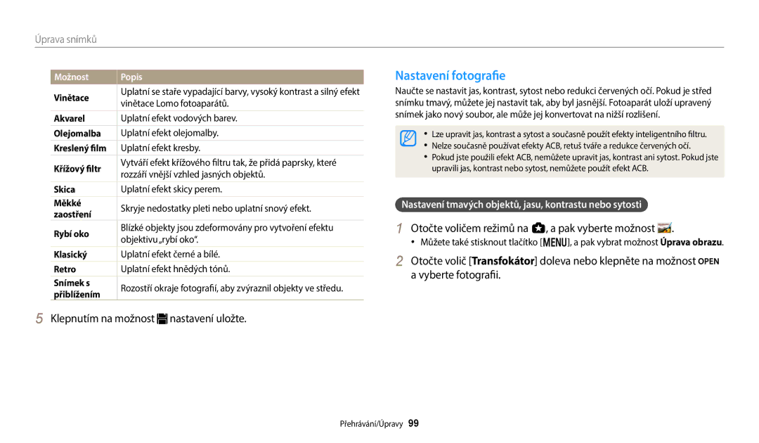 Samsung EC-WB250FBPWE3, EC-WB250FFPWE3 manual Nastavení fotografie, Nastavení tmavých objektů, jasu, kontrastu nebo sytosti 