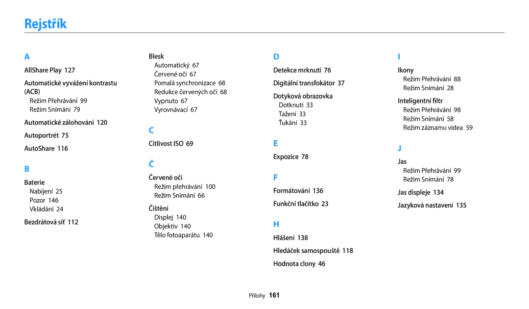 Samsung EC-WB250FFPWE3 Rejstřík, Režim Přehrávání Režim Snímání, Nabíjení Pozor Vkládání, Dotknutí 33 Tažení 33 Ťukání 