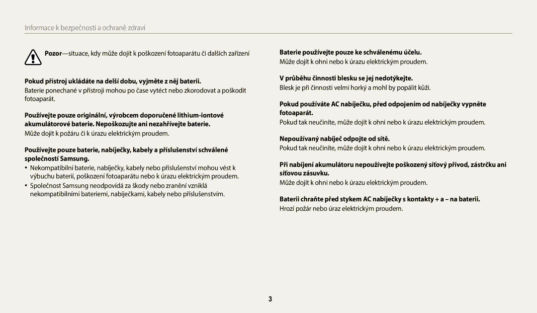 Samsung EC-WB250FBPAE3 manual Baterie používejte pouze ke schválenému účelu, Průběhu činnosti blesku se jej nedotýkejte 