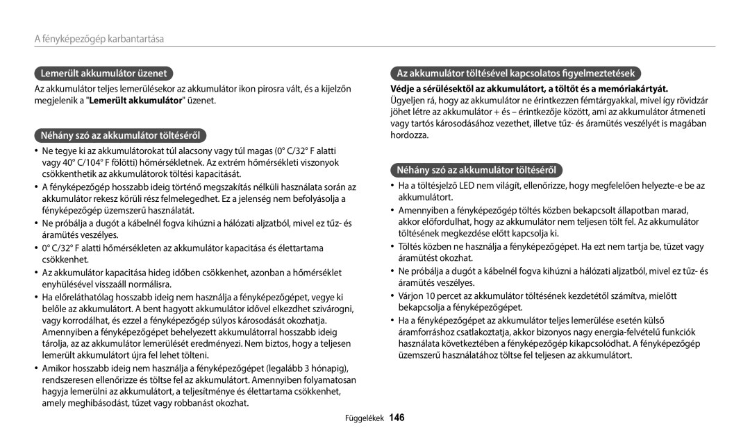 Samsung EC-WB250FBPAE3, EC-WB250FFPWE3, EC-WB250FBPWE3 Lemerült akkumulátor üzenet, Néhány szó az akkumulátor töltéséről 