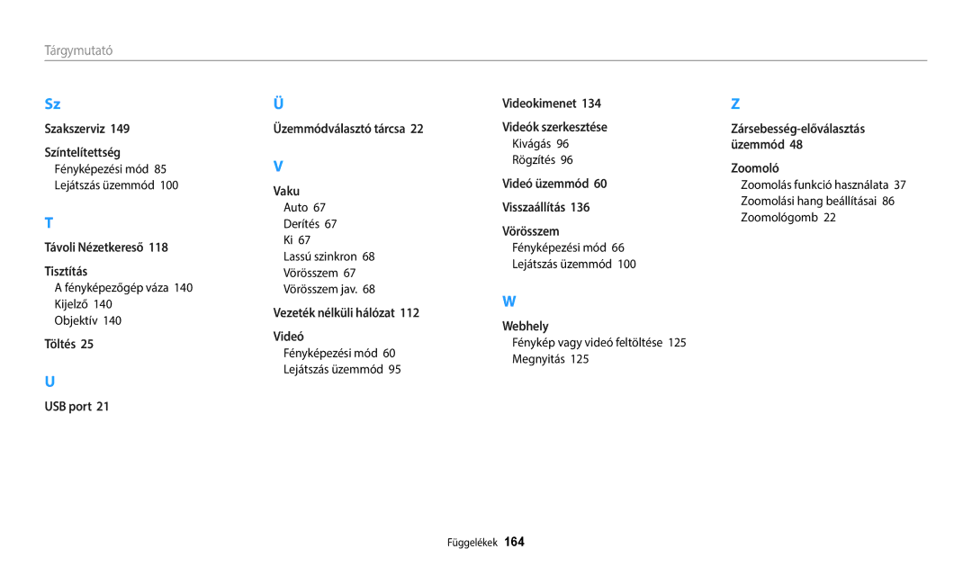 Samsung EC-WB250FBPBE2 manual Fényképezőgép váza 140 Kijelző Objektív, Auto Derítés Lassú szinkron Vörösszem Vörösszem jav 