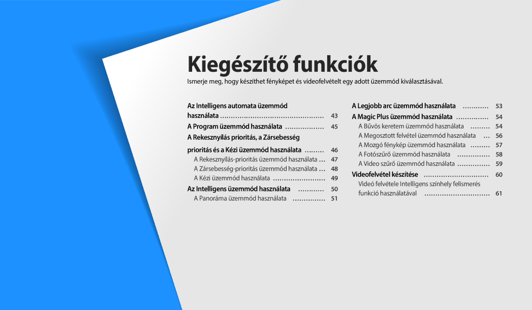 Samsung EC-WB250FBPAE3, EC-WB250FFPWE3, EC-WB250FBPWE3, EC-WB250FFPBE3, EC-WB250FBPBE3, EC-WB250FBPRE3 Kiegészítő funkciók 