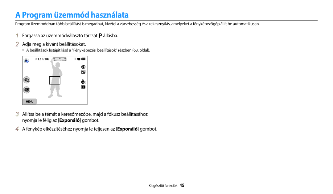 Samsung EC-WB250FFPRE3, EC-WB250FFPWE3, EC-WB250FBPWE3, EC-WB250FFPBE3, EC-WB250FBPBE3 manual Program üzemmód használata 