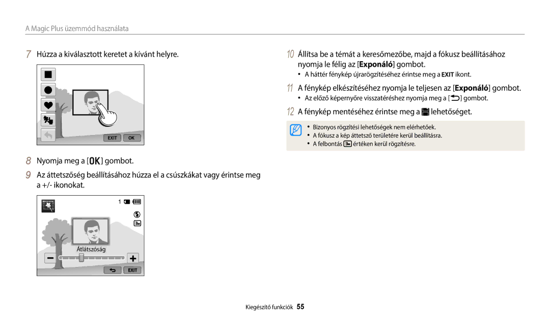 Samsung EC-WB250FBPAE3, EC-WB250FFPWE3, EC-WB250FBPWE3, EC-WB250FFPBE3 12 a fénykép mentéséhez érintse meg a lehetőséget 