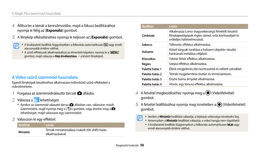 Samsung EC-WB252FBDBE3, EC-WB250FFPWE3, EC-WB250FBPWE3, EC-WB250FFPBE3 manual Video szűrő üzemmód használata, Paletta hatás 