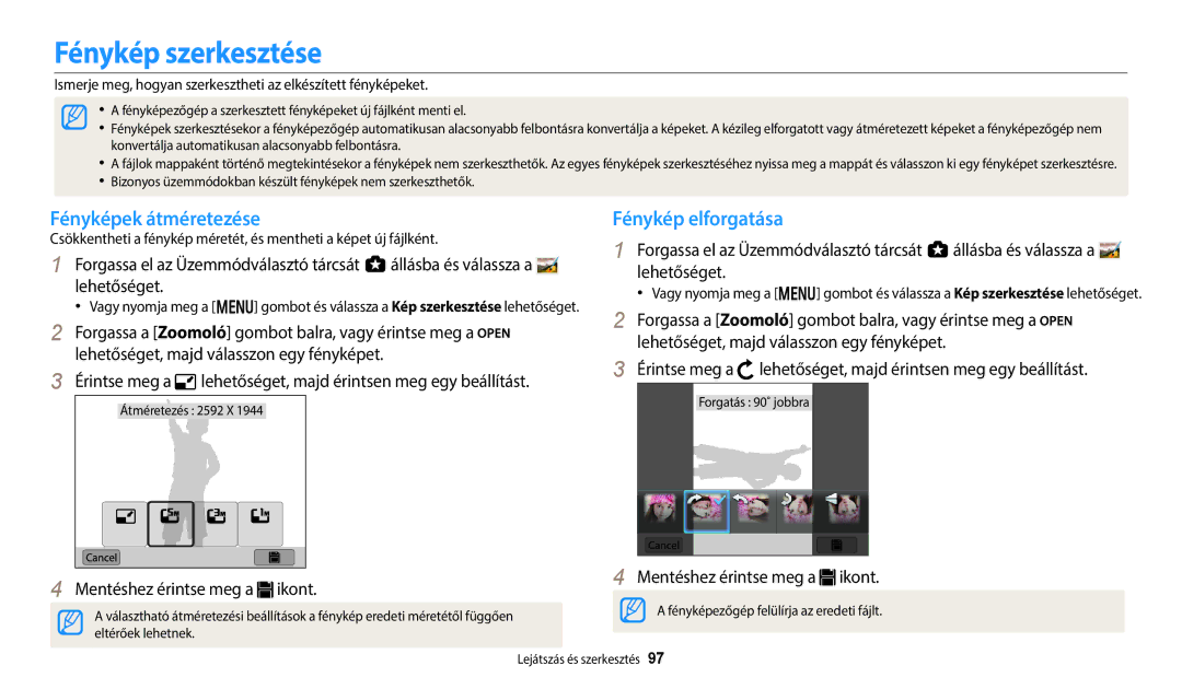 Samsung EC-WB250FFPRE3, EC-WB250FFPWE3 manual Fénykép szerkesztése, Fényképek átméretezése, Mentéshez érintse meg a ikont 