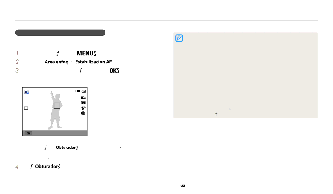 Samsung EC-WB30FZBPRIL manual Seleccione Area enfoq → Estabilización AF, Enfoque el sujeto que desea seguir y pulse 