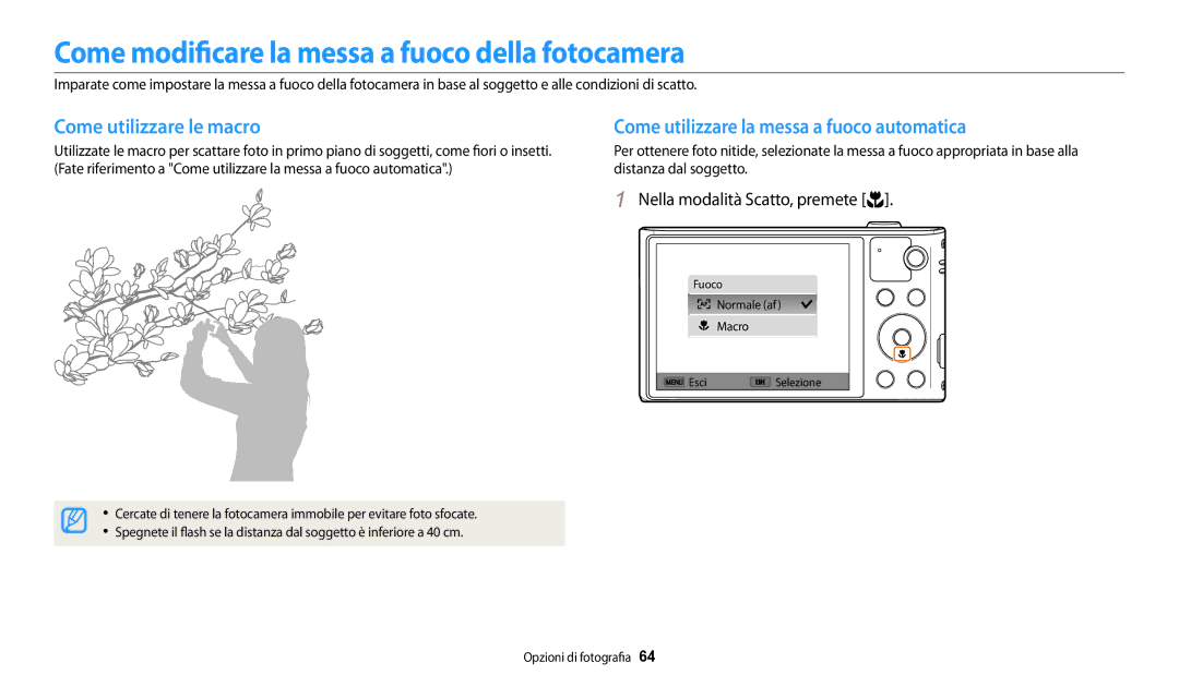 Samsung EC-WB30FZBPWE1, EC-WB30FZBPBE1 manual Come modificare la messa a fuoco della fotocamera, Come utilizzare le macro 