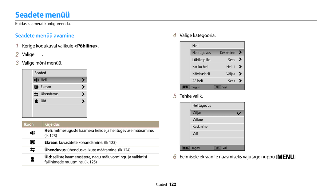 Samsung EC-WB30FZBPLE2 manual Seadete menüü avamine, Kerige kodukuval valikule Põhiline Valige Valige mõni menüü 