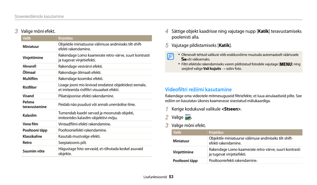 Samsung EC-WB30FZBPLE2, EC-WB30FZBPBE2 manual Videofiltri režiimi kasutamine, Poolenisti alla, Vajutage pildistamiseks Katik 