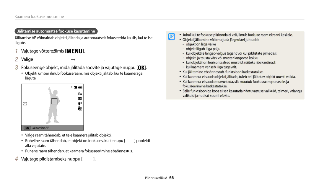 Samsung EC-WB30FZBPBE2, EC-WB30FZBPLE2 Valige Fookuse piirkond → Jälitamise AF, Jälitamise automaatse fookuse kasutamine 