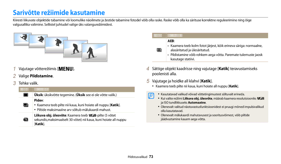 Samsung EC-WB30FZBPWE2, EC-WB30FZBPLE2, EC-WB30FZBPBE2 manual Sarivõtte režiimide kasutamine, Valige Pildistamine, Pidev 