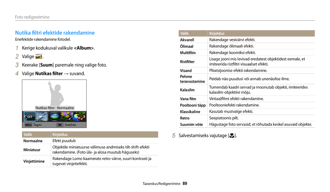 Samsung EC-WB30FZBPLE2, EC-WB30FZBPBE2, EC-WB30FZBPWE2 manual Nutika filtri efektide rakendamine, Normaalne 