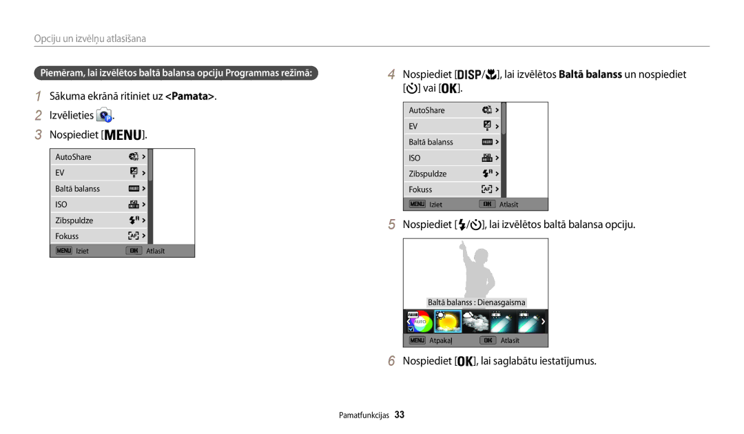 Samsung EC-WB30FZBPBE2 manual Lai izvēlētos Baltā balanss un nospiediet, Vai, Sākuma ekrānā ritiniet uz Pamata, Nospiediet 