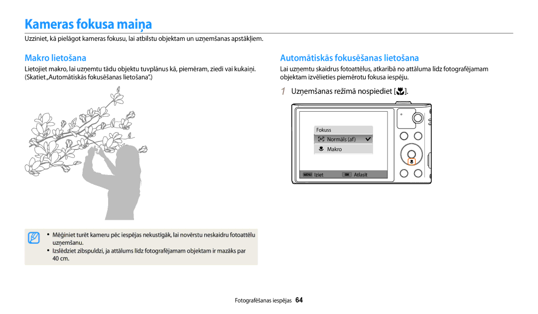 Samsung EC-WB30FZBPWE2, EC-WB30FZBPLE2 manual Kameras fokusa maiņa, Makro lietošana, Automātiskās fokusēšanas lietošana 