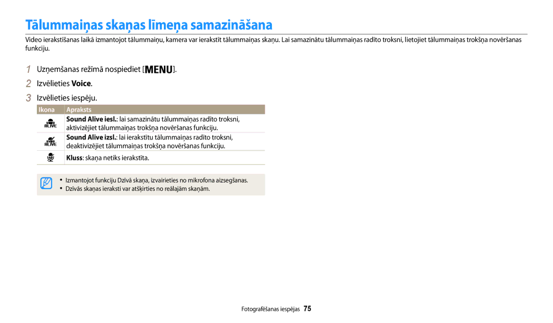 Samsung EC-WB30FZBPBE2 manual Tālummaiņas skaņas līmeņa samazināšana, Aktivizējiet tālummaiņas trokšņa novēršanas funkciju 