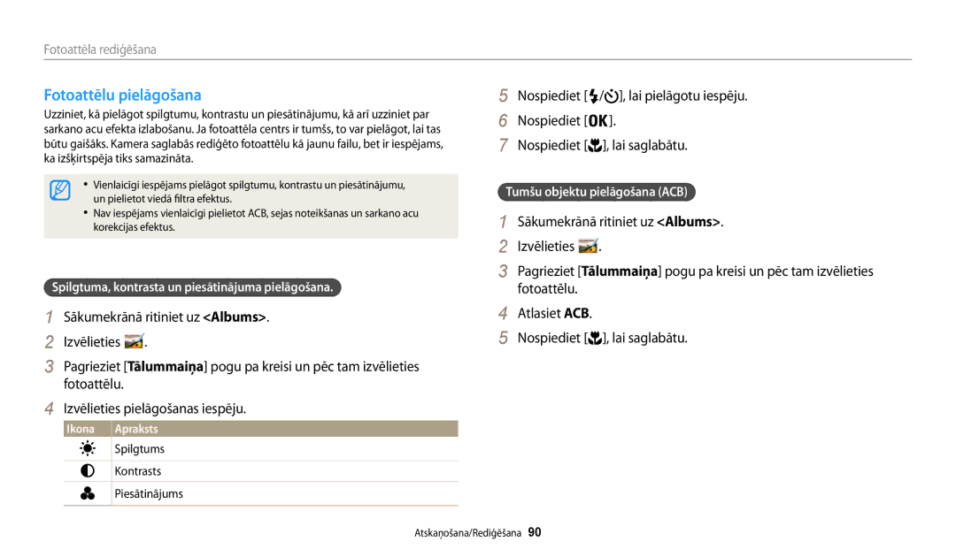 Samsung EC-WB30FZBPBE2 manual Fotoattēlu pielāgošana, Spilgtuma, kontrasta un piesātinājuma pielāgošana, Lai saglabātu 