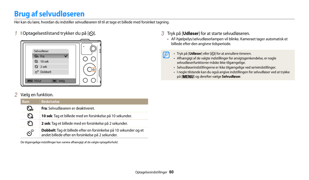 Samsung EC-WB32FZBDBE2, EC-WB30FZBPLE2, EC-WB30FZBPPE2 manual Brug af selvudløseren, Optagelsestilstand trykker du på 