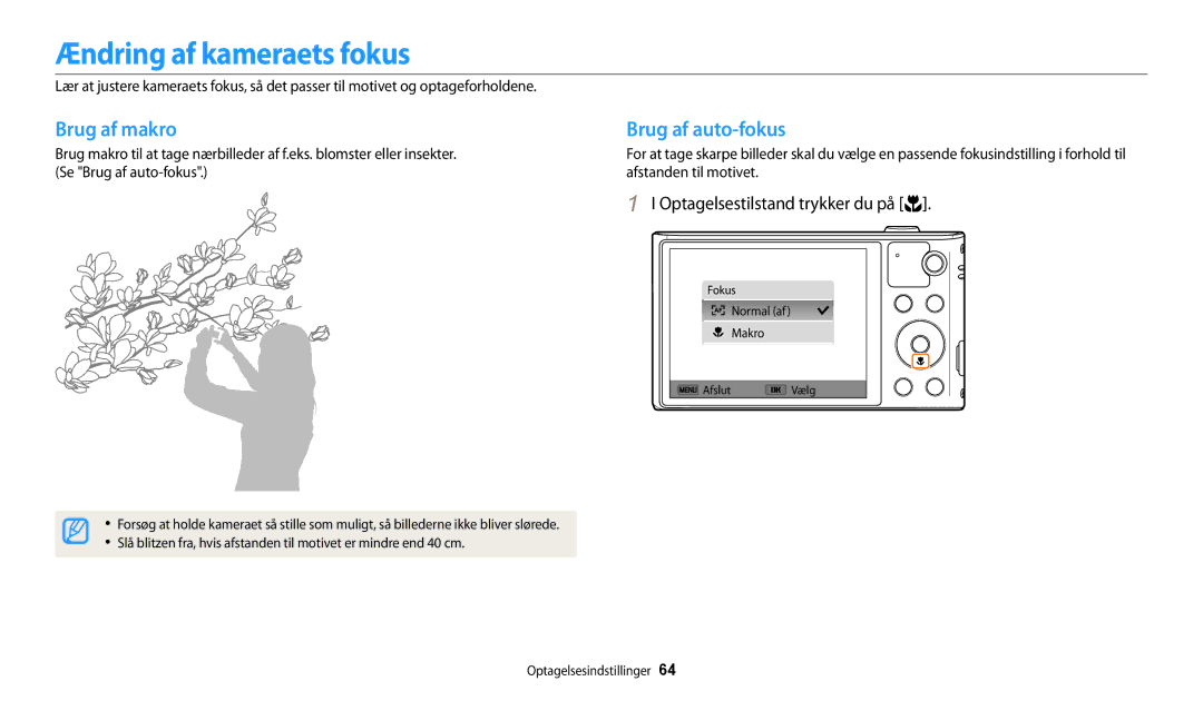 Samsung EC-WB31FZBPBE2, EC-WB30FZBPLE2, EC-WB30FZBPPE2 manual Ændring af kameraets fokus, Brug af makro, Brug af auto-fokus 