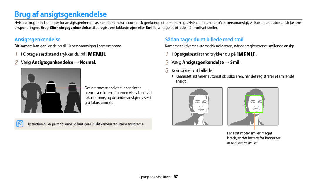 Samsung EC-WB30FZBPBE2, EC-WB30FZBPLE2 Brug af ansigtsgenkendelse, Ansigtsgenkendelse Sådan tager du et billede med smil 